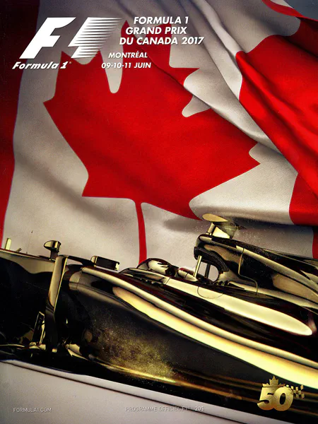 2017-06-11 | Grand Prix Du Canada | Montreal | Formula 1 Event Artworks | formula 1 event artwork | formula 1 programme cover | formula 1 poster | carsten riede