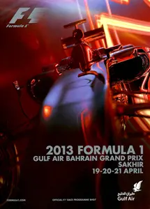 2013-04-21 | Bahrain Grand Prix | Sakhir | Formula 1 Event Artworks | formula 1 event artwork | formula 1 programme cover | formula 1 poster | carsten riede